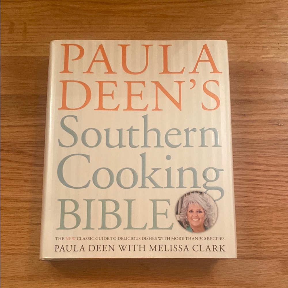 Paula Deen's Southern Cooking Bible